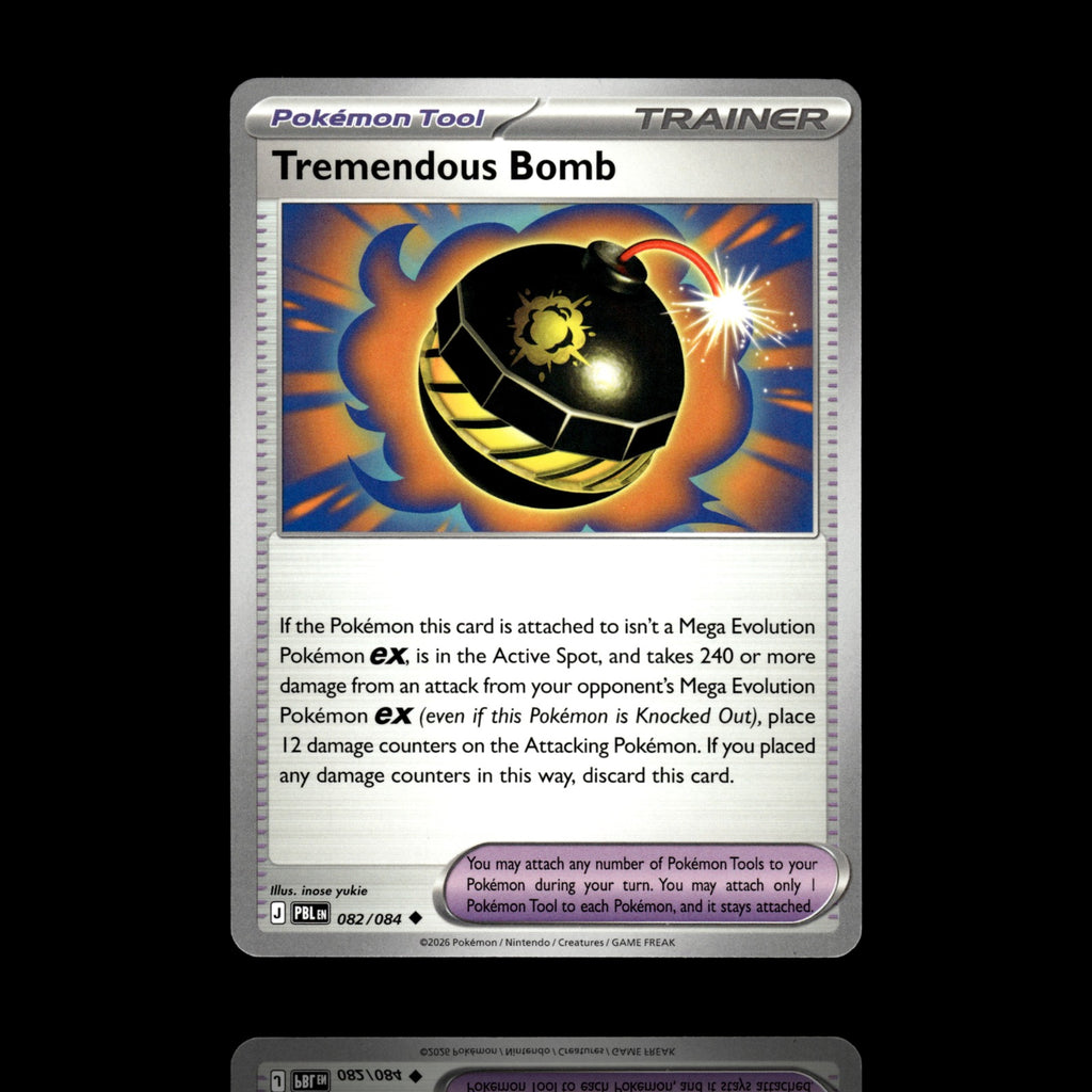 ▸ Tremendous Bomb | ME05: Pitch Black | Uncommon | 082/084 | NM