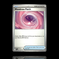 ▸ Wondrous Patch | ME02: Phantasmal Flames | Uncommon | 094/094 | NM