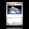 ▸ Night Stretcher | ME: Ascended Heroes | Common | 196/217 | NM