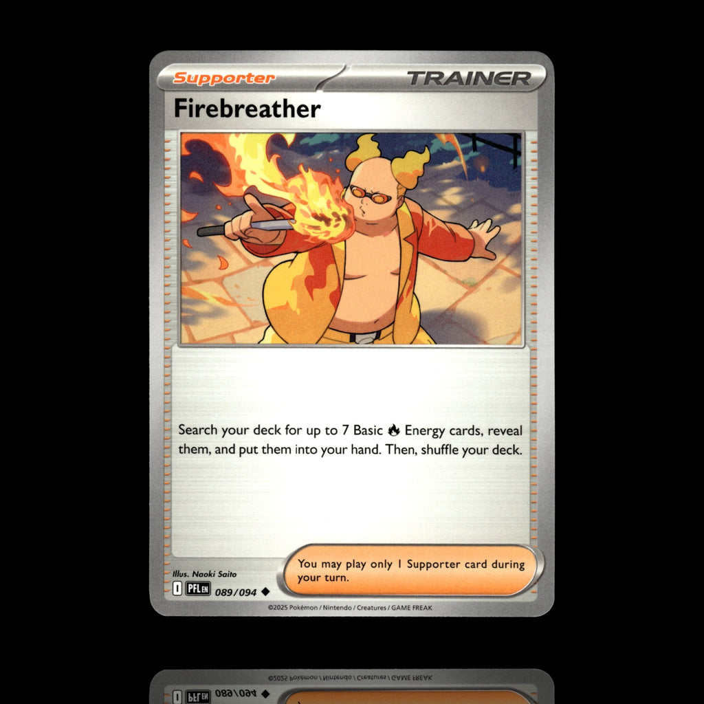 ▸ Firebreather | ME02: Phantasmal Flames | Uncommon | 089/094 | NM