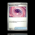 ▸ Wondrous Patch | ME02: Phantasmal Flames | Uncommon | 094/094 | NM